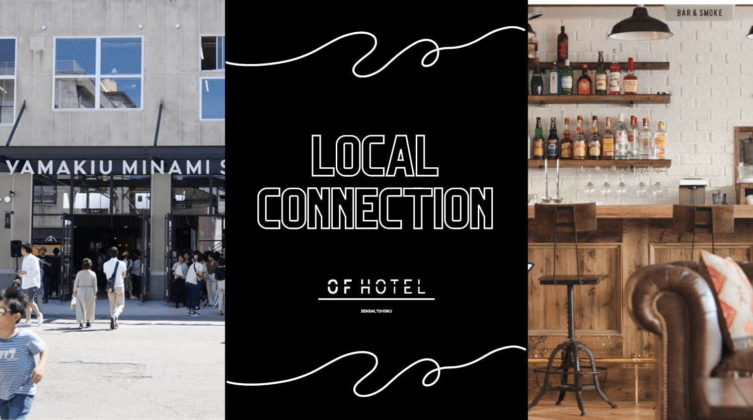 OF HOTEL｜LOCAL CONNECTION