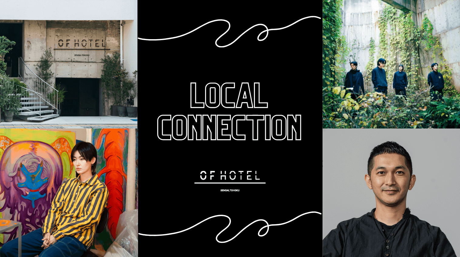 OF HOTEL｜OF HOTEL LOCAL CONNECTION Vol.004